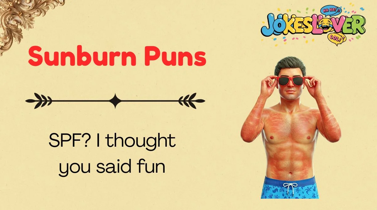Sunburn Puns