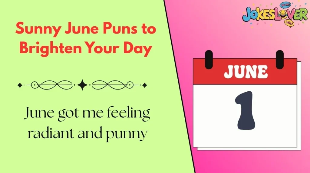 Sunny June Puns to Brighten Your Day