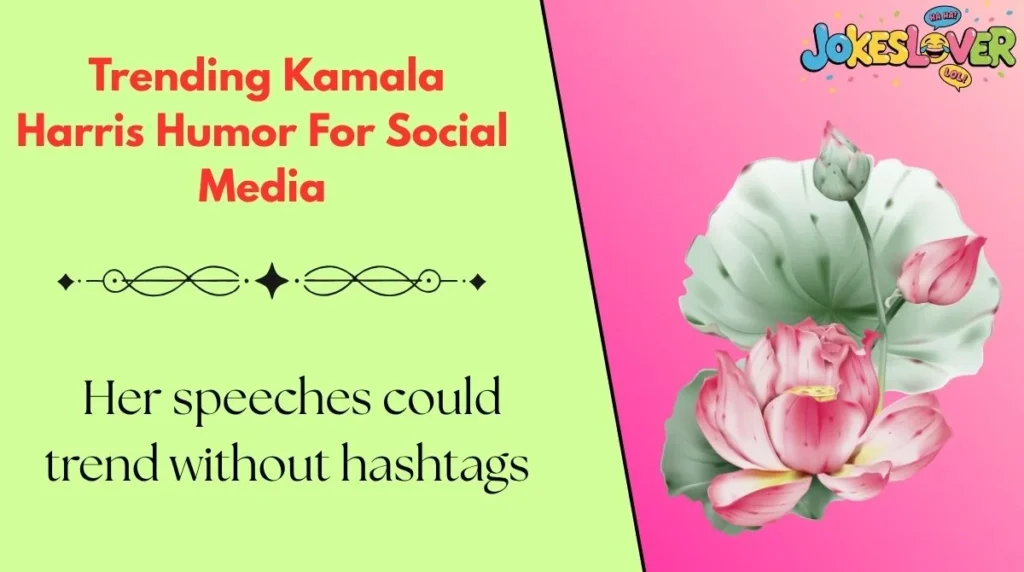  Trending Kamala Harris Humor For Social Media