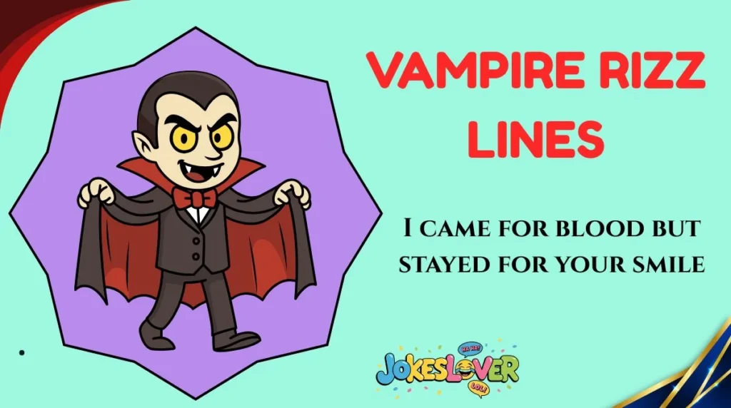 Vampire Rizz Lines
