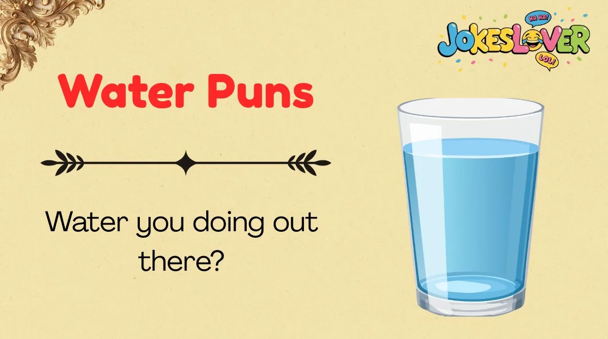 Water Puns