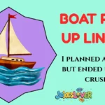 Boat Pick Up Lines