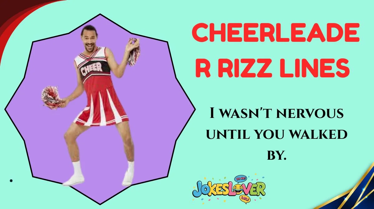 Cheerleader Rizz Lines