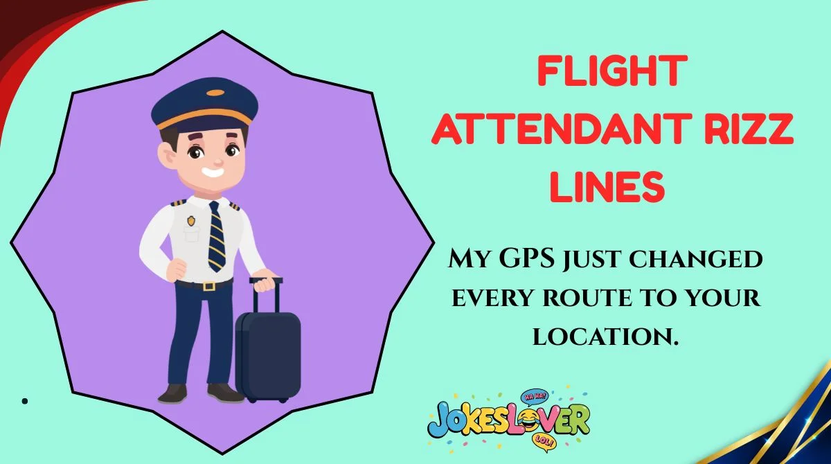Flight Attendant Rizz Lines