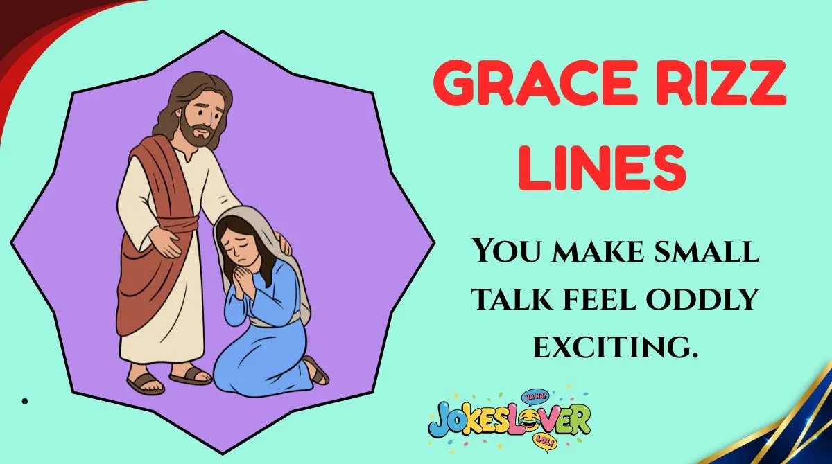 Grace Rizz Lines