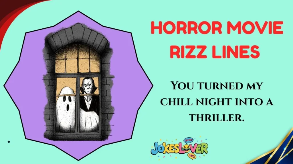 Horror Movie Rizz Lines