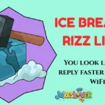Ice Breaker Rizz Lines