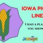 Iowa Pick Up Lines