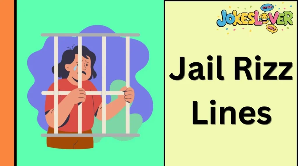 Jail Rizz Lines