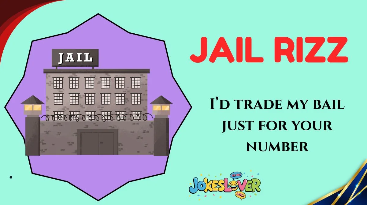Jail Rizz
