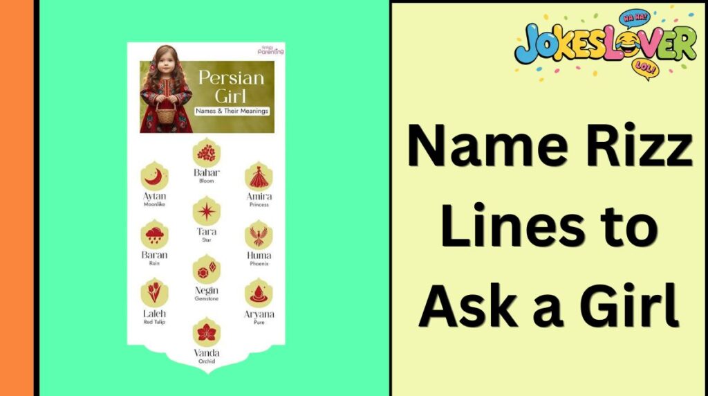 Name Rizz Lines to Ask a Girl