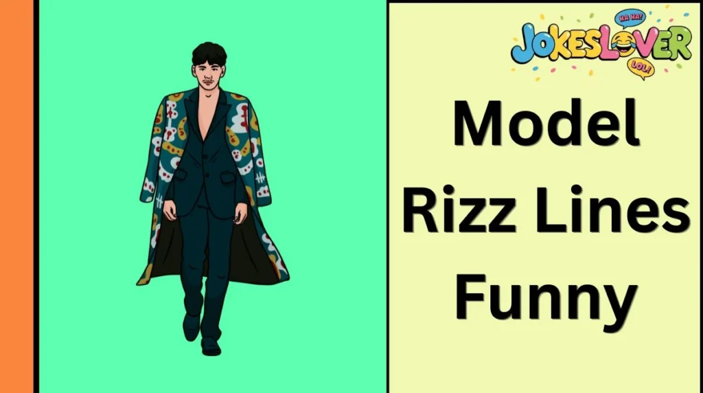 Model Rizz Lines Funny