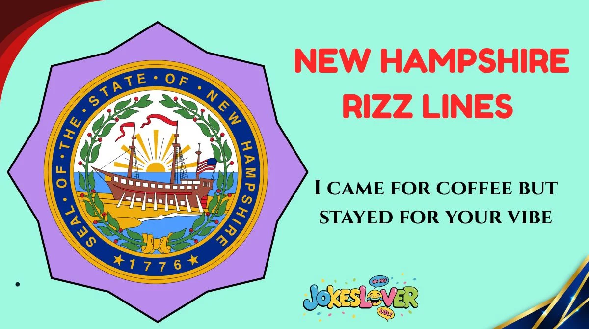 New Hampshire Rizz Lines