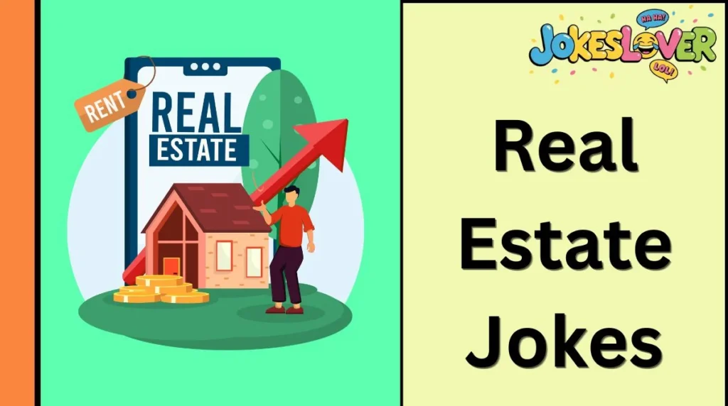 Real Estate Jokes