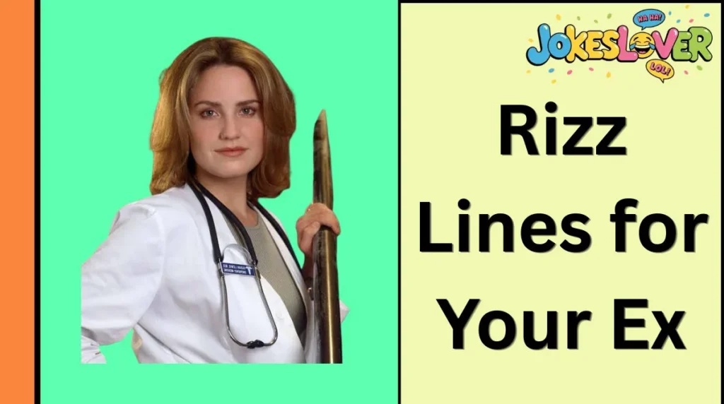 Rizz Lines for Your Ex