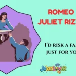 Romeo And Juliet Rizz Lines
