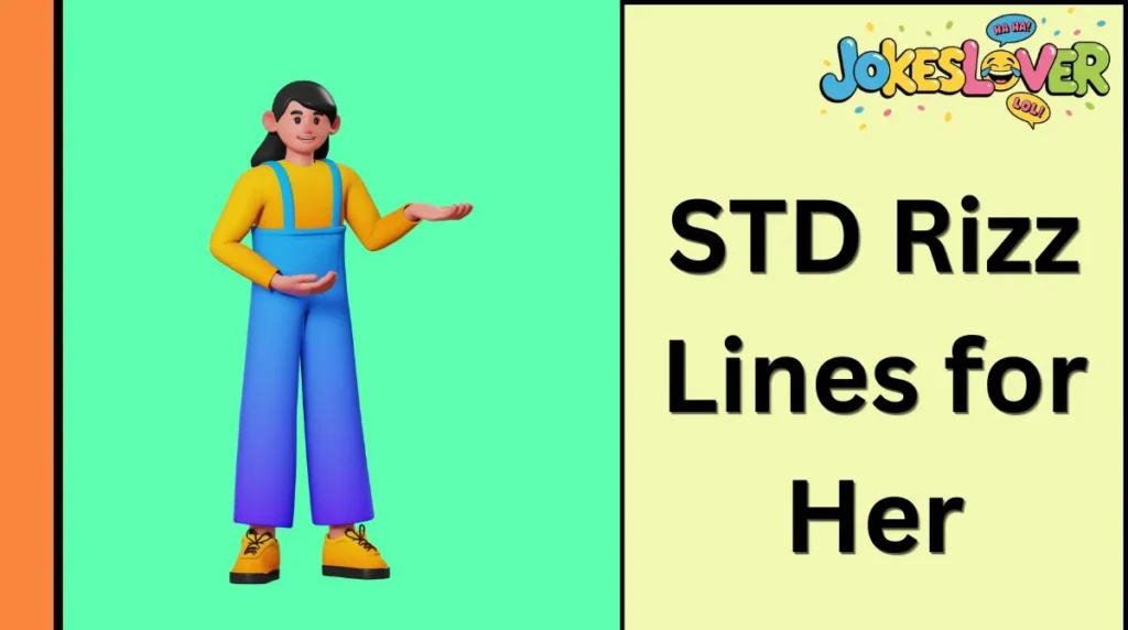 STD Rizz Lines for Her