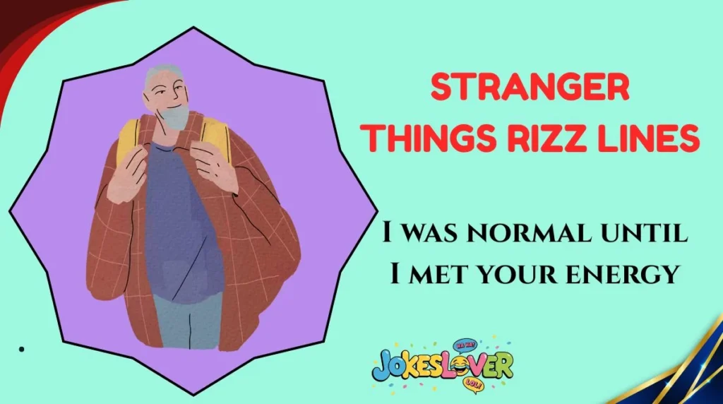 Stranger Things Rizz Lines
