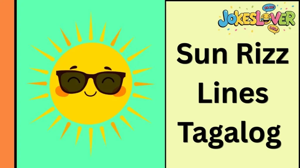 Sun Rizz Lines Tagalog